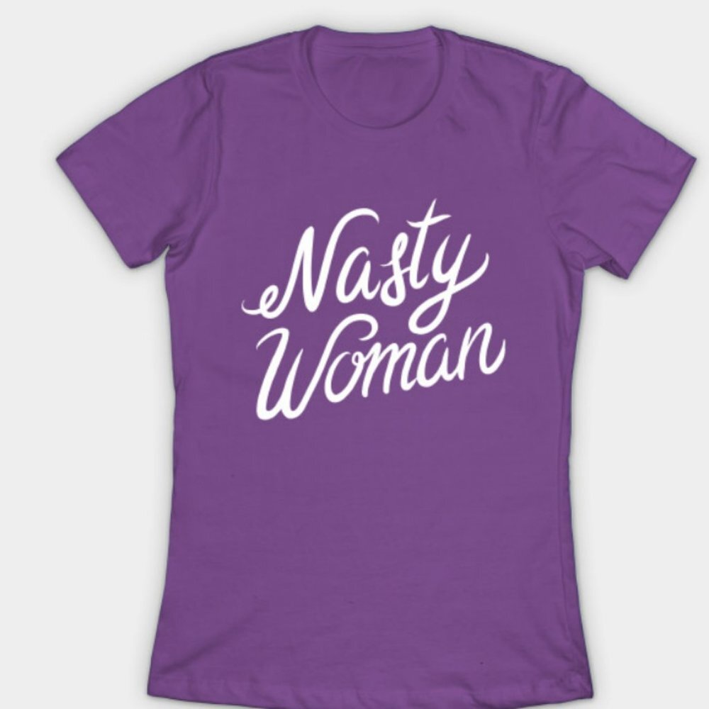 Nasty Woman Female T shirt - Purple & Black letters